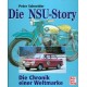 DIE NSU STORY - DIE CHRONIK EINER WELTMARKE