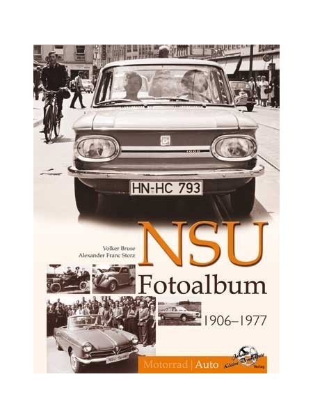 NSU AUTO FOTOALBUM 1906-1977