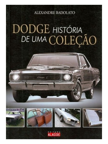 DODGE :  HISTORIA DE UMA COLECAO