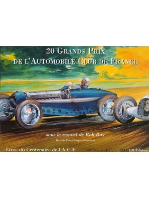 20 GRANDS PRIX DE L'AUTOMOBILE CLUB DE FRANCE