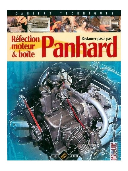 REFECTION MOTEUR & BOITE PANHARD - RESTAURER PAS A PAS