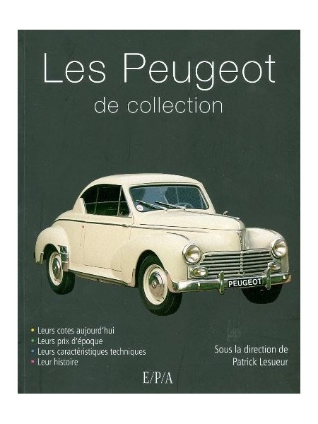 LES PEUGEOT DE COLLECTION