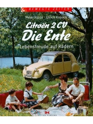 CITROEN 2CV DIE ENTE - LEBENSFREUDE AUF RADERN