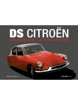 DS CITROEN DEESSE DE LA CREATIVITE
