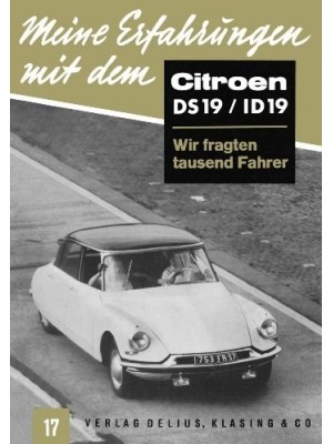 MEINE ERFAHRUNGEN MIT DEM CITROEN DS 19/ID 19