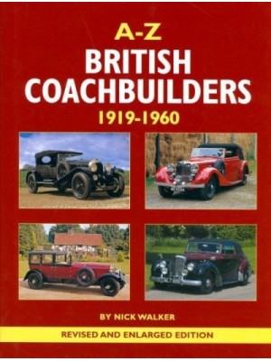 A-Z BRITISH COACHBUILDERS 1919-60