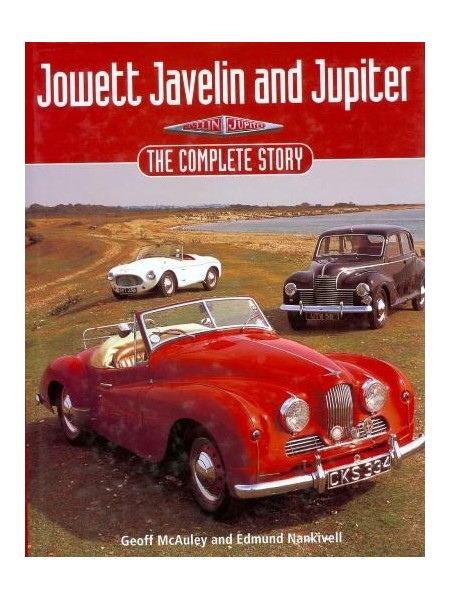 JOWETT JAVELIN & JUPITER THE COMPLETE STORY