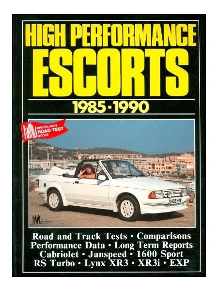 HIGH PERFORMANCE FORD ESCORTS 1985-1990