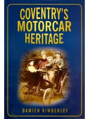 COVENTRY'S MOTORCAR HERITAGE