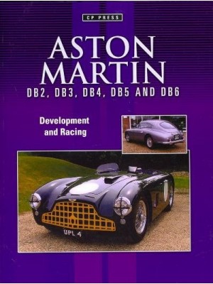 ASTON MARTIN DB2 TO DB6 DEVELOPMENT & RACING