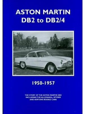 ASTON MARTIN DB2 TO DB2/4 - 1950-1957