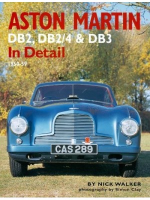 ASTON MARTIN DB2, DB2/4 & DB3 IN DETAIL 1950-59