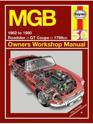 MGB 1962-80 - OWNERS WORKSHOP MANUAL - EDITION 50TH YEARS