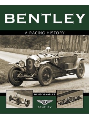 BENTLEY A RACING HISTORY