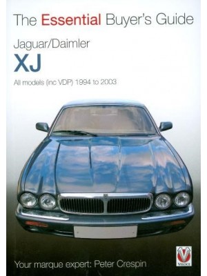 JAGUAR/DAIMLER XJ THE ESSENTIAL BUYER'S GUIDE