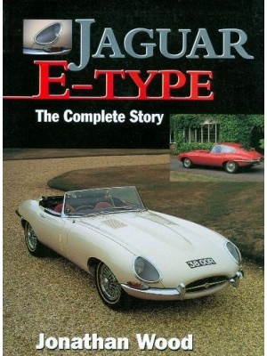 JAGUAR E TYPE THE COMPLETE STORY PAPERBACK