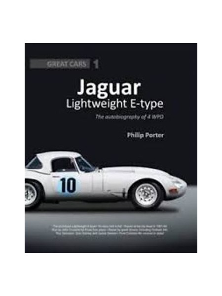 JAGUAR LIGHTWEIGHT E-TYPE : THE AUTOBIOGRAPHY OF 4 WPD