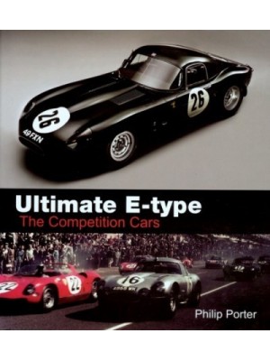 ULTIMATE E-TYPE - THE COMPETITION CARS