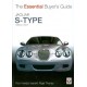 JAGUAR S-TYPE - THE ESSENTIAL BUYER'S GUIDE - 1999 TO 2007