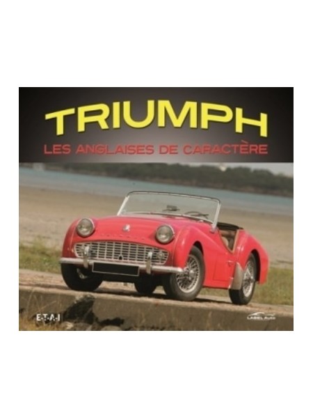 TRIUMPH LES ANGLAISES DE CARACTERE