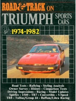 TRIUMPH SPORTSCARS 1974-1982 ROAD AND TRACK