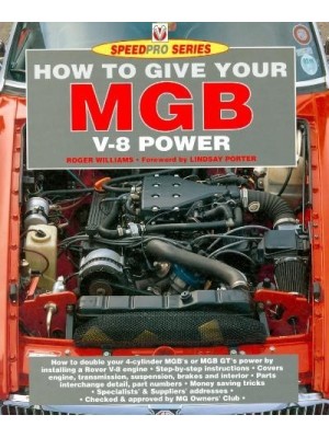 HOW TO GIVE YOUR MGB V-8 POWER