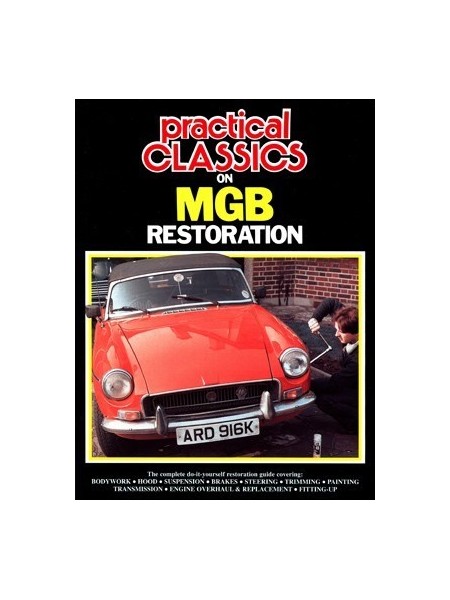 PRACTICAL CLASSICS ON MGB RESTORATION
