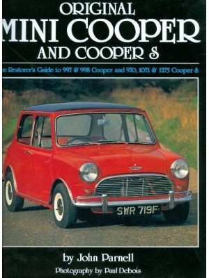 ORIGINAL MINI-COOPER & COOPER S - THE RESTORER'S GUIDE