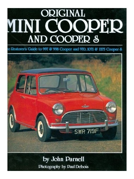 ORIGINAL MINI-COOPER & COOPER S - THE RESTORER'S GUIDE
