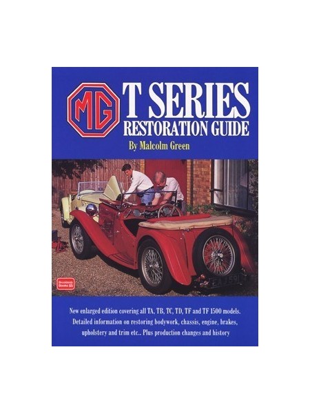 MG T SERIES RESTORATION GUIDE ( TF to TF1500)