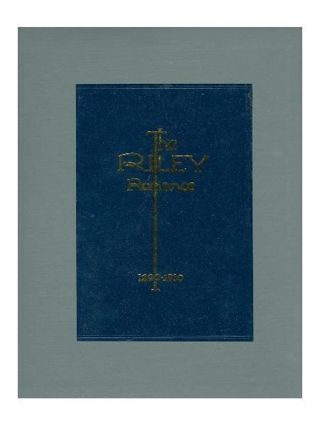 THE RILEY ROMANCE 1890-1930