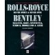 ROLLS-ROYCE SILVER SPIRIT/SPUR - BENTLEY MULSANNE, ...