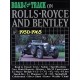 ON ROLLS ROYCE AND BENTLEY 1950-1965 ROAD & TRACK