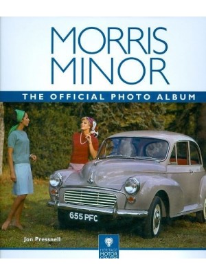MORRIS MINOR : THE OFFICIAL PHOTO ALBUM