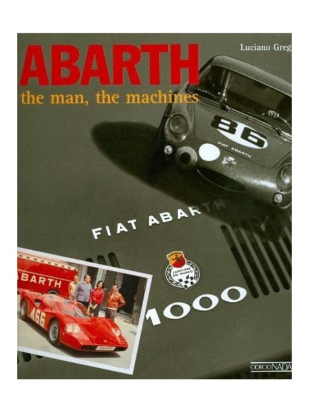 ABARTH - THE MAN THE MACHINES (VERSION ANGLAISE)
