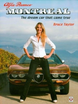 ALFA ROMEO MONTREAL THE DREAM CAR THAT CAME TRUE