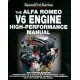 THE ALFA ROMEO V6 ENGINE HIGH-PERFORMANCE MANUAL