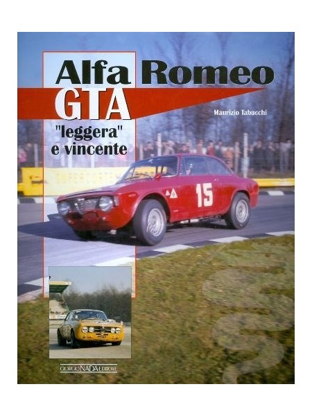 ALFA ROMEO GTA "LEGGERA E VINCENTE"