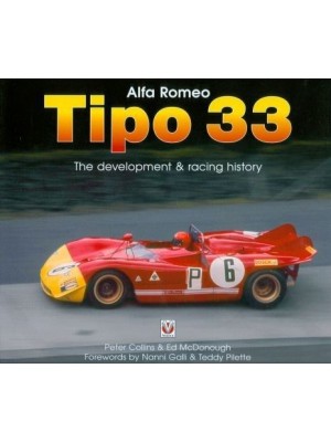 ALFA ROMEO TYPO 33 - THE DEVELOPPEMENT AND RACING HISTORY