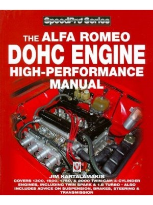 THE ALFA ROMEO DOHC  ENGINE  HIGH-PERFORMANCE MANUAL