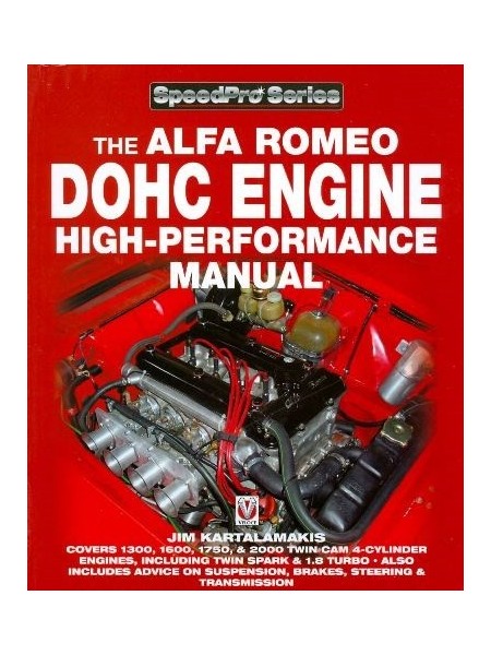 THE ALFA ROMEO DOHC  ENGINE  HIGH-PERFORMANCE MANUAL