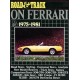 ON FERRARI ROAD & TRACK 1975-1981