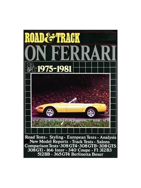 ON FERRARI ROAD & TRACK 1975-1981
