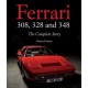 FERRARI 308, 328 & 348 : THE COMPLETE STORY