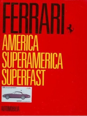 FERRARI AMERICA SUPERAMERICA SUPERFAST