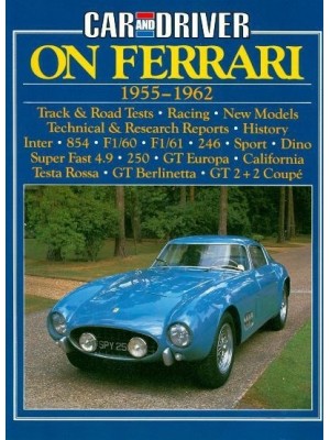 ON FERRARI 1955-1962 - CAR AND DRIVER
