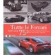 TUTTE LE FERRARI 1939-2014