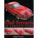 ROAD FERRARIS : THE COMPLETE STORY