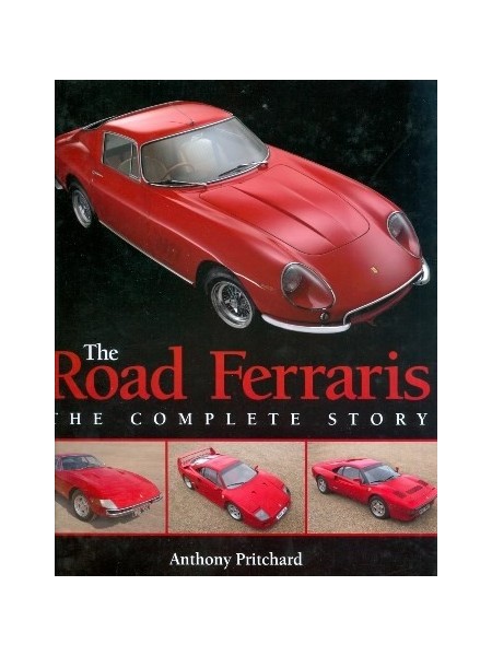 ROAD FERRARIS : THE COMPLETE STORY