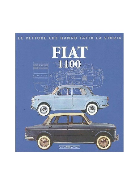 FIAT 1100 - LE VETTURE CHE HANO FATTO LA STORIA